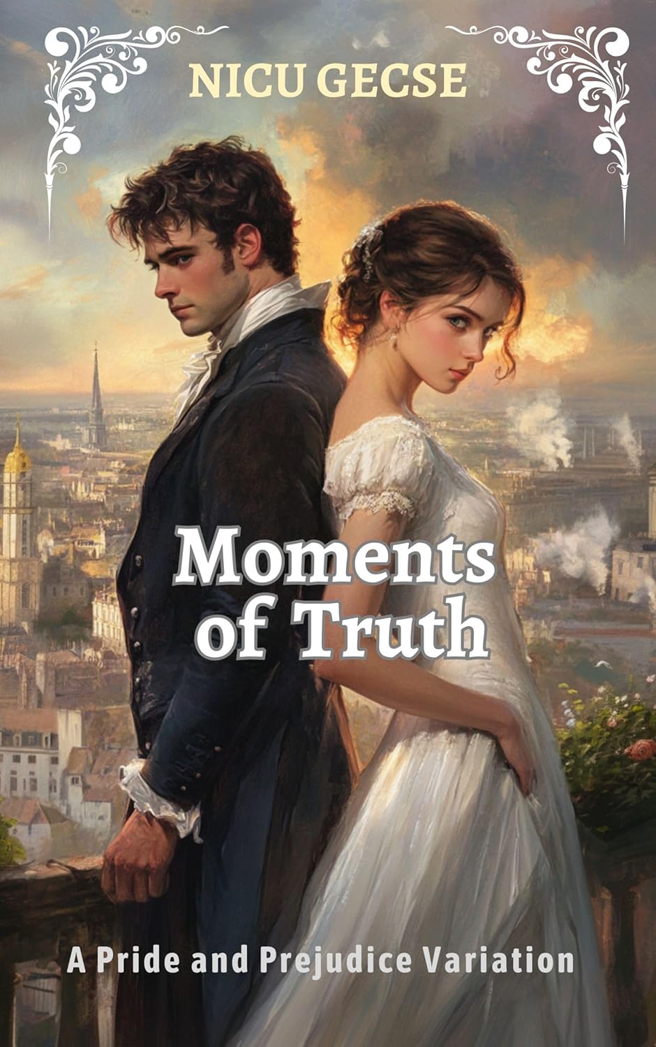Moments of Truth: A Pride and Prejudice Variation